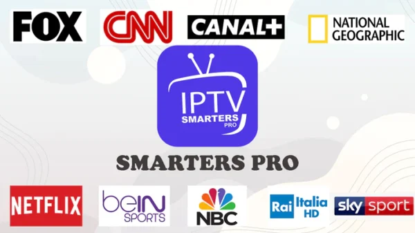 ABONNEMENT IPTV SMARTERS PRO